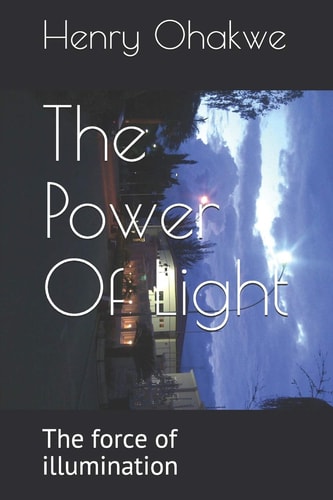 The Power Of Light The Force of Illumination
