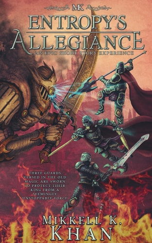 Entropy's Allegiance An Epic Short Story Experience