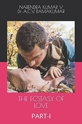 The Ecstasy of Love Part-I