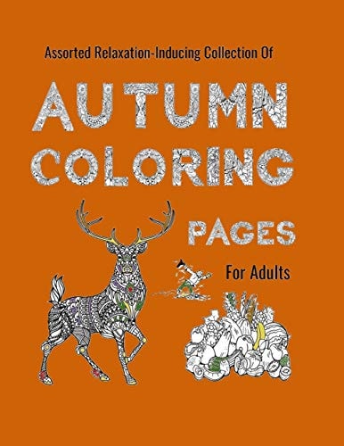 Autumn Coloring Pages for Adults An Assorted Relaxing-Inducing Collection