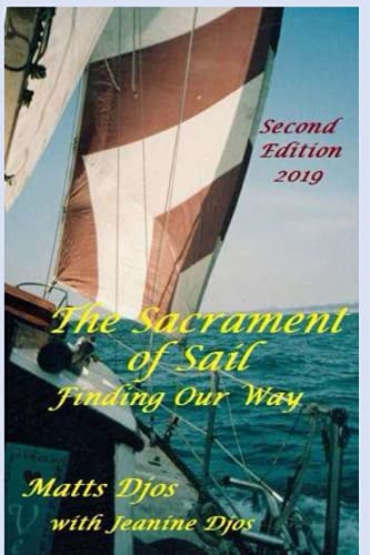 The Sacrament of Sail Finding Our Way