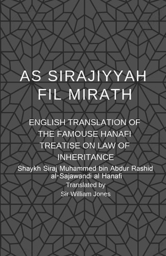As Sirajiyyah Fil Mirath English Translation of the Famous Hanafi Treatise on Law of Inheritance