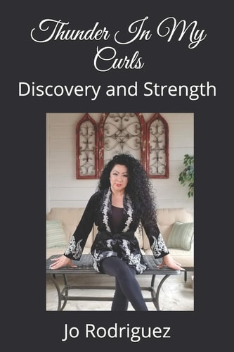 Thunder In My Curls Discovery and Strength