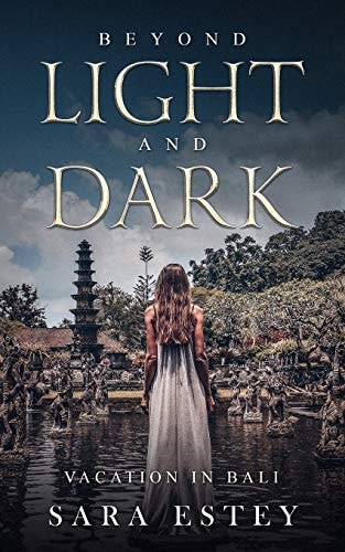 Beyond Light and Dark, Vacation in Bali