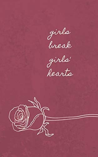 Girls Break Girls' Hearts