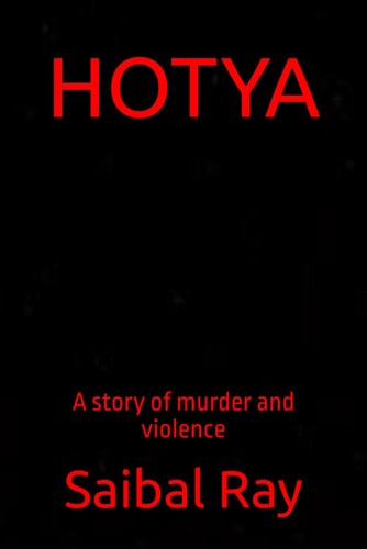 Hotya A Story of Murder and Violence