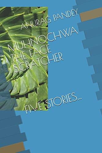 Muhnochwa The Face Scratcher