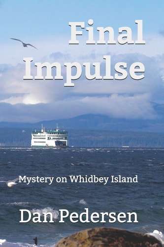 Final Impulse Mystery on Whidbey Island