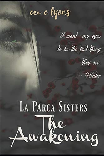 The Awakening La Parca Sisters