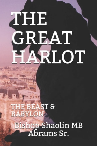 The Great Harlot The Beast & Babylon