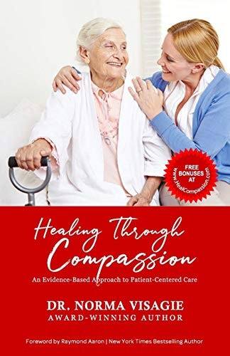 Healing Through Compassion An Evidence-Based Approach to Patient-Centered Care