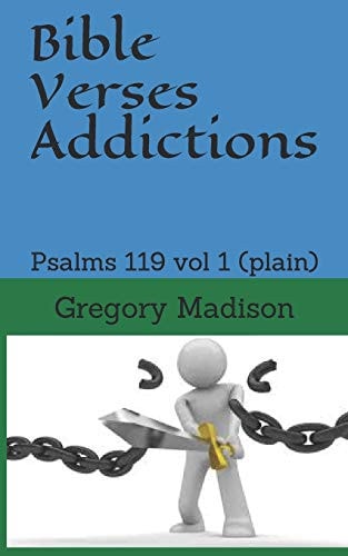 Bible Verses Addictions Psalms 119 (plain)