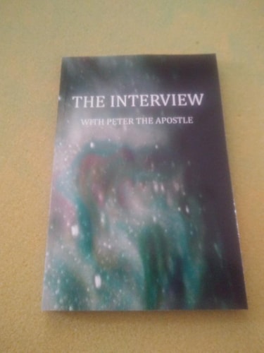 The Interview with Peter the Apostle