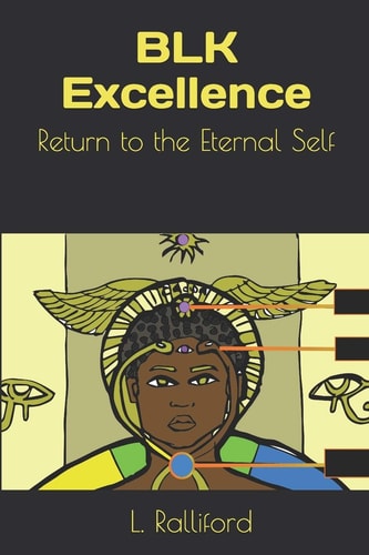 BLK Excellence Return to the Eternal Self