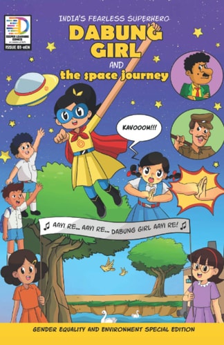 DABUNG GIRL and the Space Journey Indian Superhero Comic Book for Children [English]