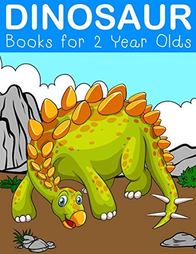 Dinosaur Books for 2 Year Olds Fantastic Dinosaur Colouring Books for Children Ages 2-5 Years Olds