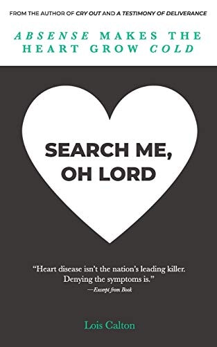 Search Me, Oh Lord Heart Disease Isn't the Nation's Leading Killer... Denying the Symptoms Is
