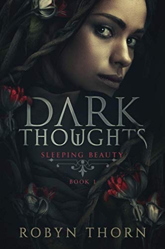 Dark Thoughts (The Sleeping Beauty Series)
