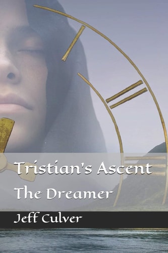 Tristian's Ascent The Dreamer