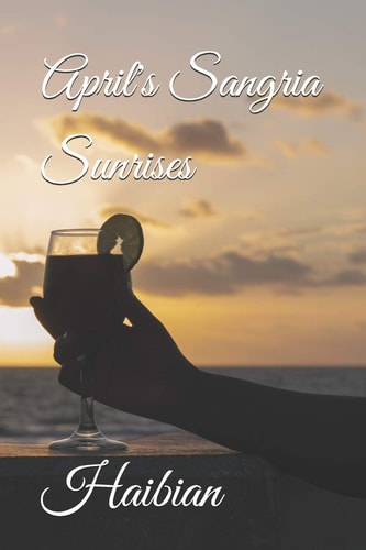 April's Sangria Sunrises