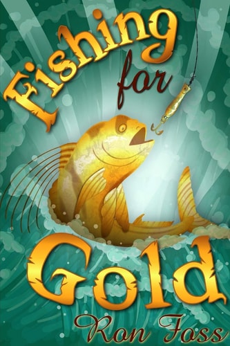 Fishing for Gold
