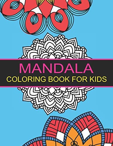 Mandala Coloring Book for Kids 44 Big Mandalas to Color for Relaxation