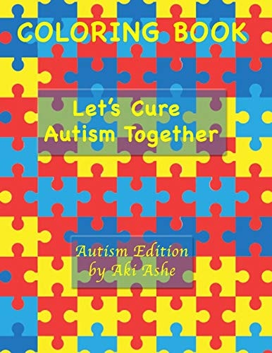 Coloring Book Let's Cure Autism Together