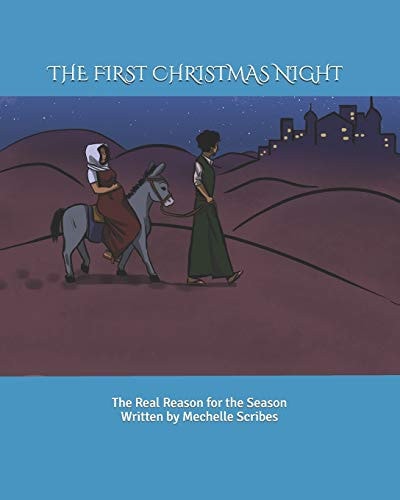 The First Christmas Night The Real Reason for the Season