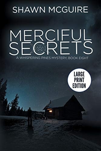 Merciful Secrets A Whispering Pines Mystery, Book 8