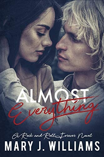 Almost Everything Rockstar Romance