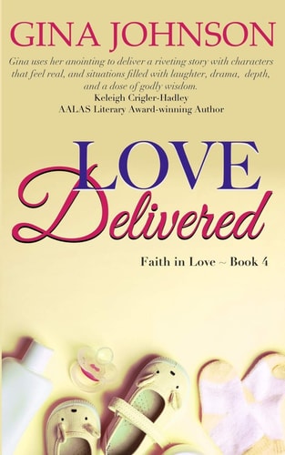 Love Delivered A Christian Romance: Faith in Love Book 4