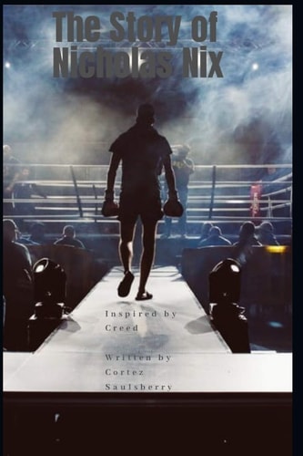 The Story of Nicholas Nix The Nix Best Thing