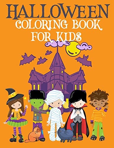 Halloween Coloring Book for Kids Childrens Halloween Activity Book Halloween Book Coloring Fun Paperback Ages 4-8