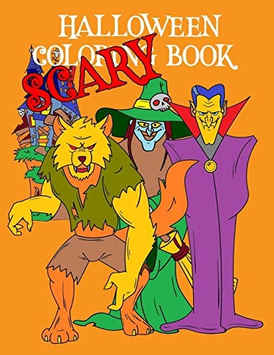 Scary Halloween Coloring Book Kids Halloween Book Witches Ghosts Werewolf Pumpkins Zombies