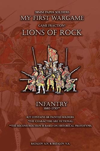 Lions of Rock. Infantry 1680-1730 28mm Paper Soldiers