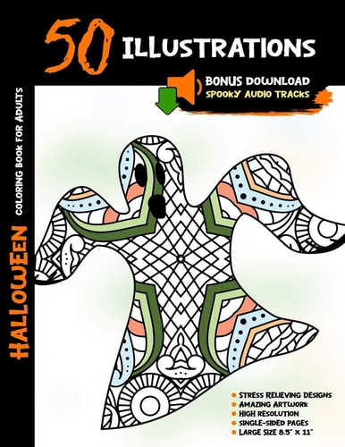 Halloween Coloring Book for Adults 50 Halloween Illustrations Printed On One Side, Safe For Markers - Fun Craft Activity Gift - Stress Relieving Designs - +Free Download Spooky Audio Tracks