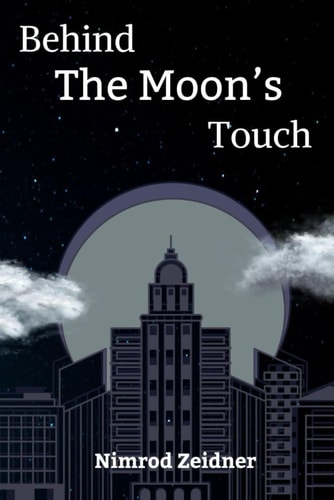 Behind the Moon's Touch