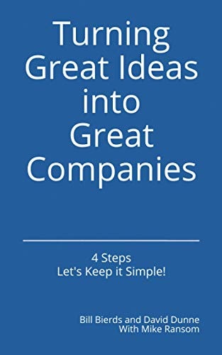Turning Great Ideas Into Great Companies Key Ingredients for Growth and Success