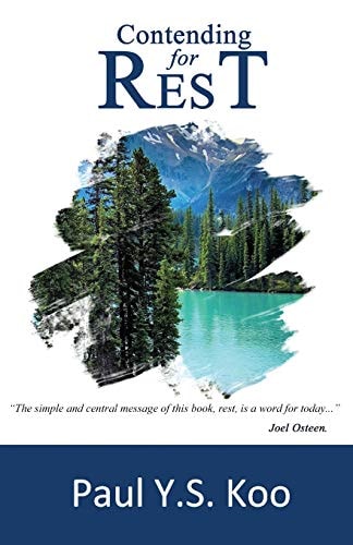 Contending for Rest Breakthrough and Success Through Rest