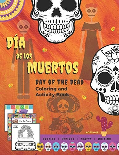 Dia de Los Muertos Day of the Dead Coloring and Activity Book