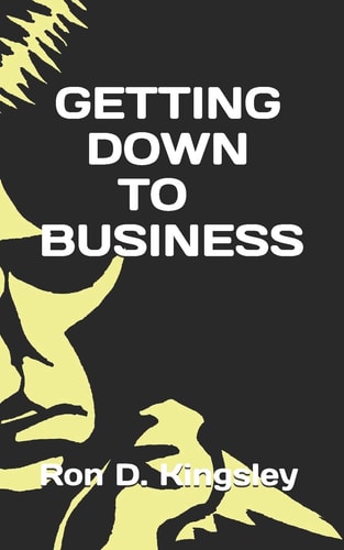 Getting Down to Business