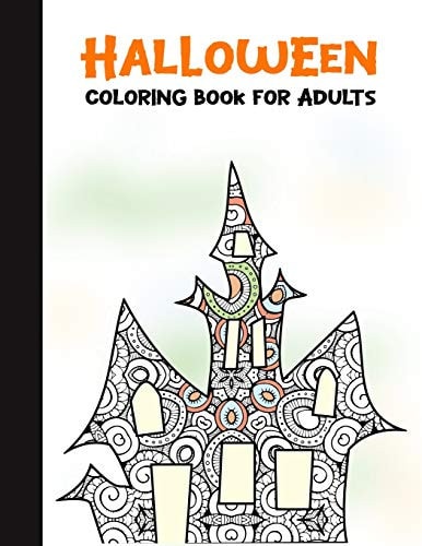 Halloween Coloring Book for Adults 50 Halloween Illustrations Printed On One Side, Safe For Markers - Fun Craft Activity Gift - Stress Relieving Designs