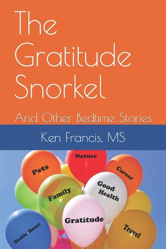 The Gratitude Snorkel And Other Bedtime Stories