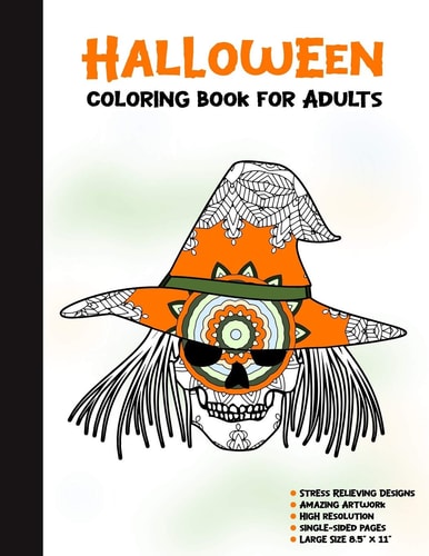 Halloween Coloring Book for Adults 50 Halloween Illustrations Printed On One Side, Safe For Markers - Fun Craft Activity Gift - Stress Relieving Designs