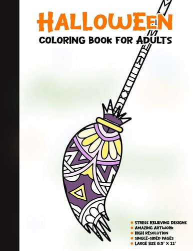Halloween Coloring Book for Adults 50 Halloween Illustrations Printed On One Side, Safe For Markers - Fun Craft Activity Gift - Stress Relieving Designs