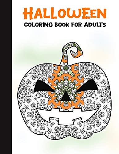 Halloween Coloring Book for Adults 50 Halloween Illustrations Printed On One Side, Safe For Markers - Fun Craft Activity Gift - Stress Relieving Designs
