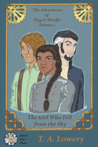 The Girl Who Fell from the Sky The Adventures of Pigg & Woolfe: Season One