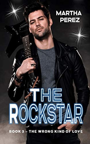 The Rockstar Book 3- The Wrong Kind of Love