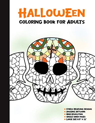 Halloween Coloring Book for Adults 50 Halloween Illustrations Printed On One Side, Safe For Markers - Fun Craft Activity Gift - Stress Relieving Designs