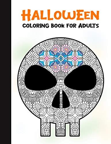 Halloween Coloring Book for Adults 50 Halloween Illustrations Printed On One Side, Safe For Markers - Fun Craft Activity Gift - Stress Relieving Designs